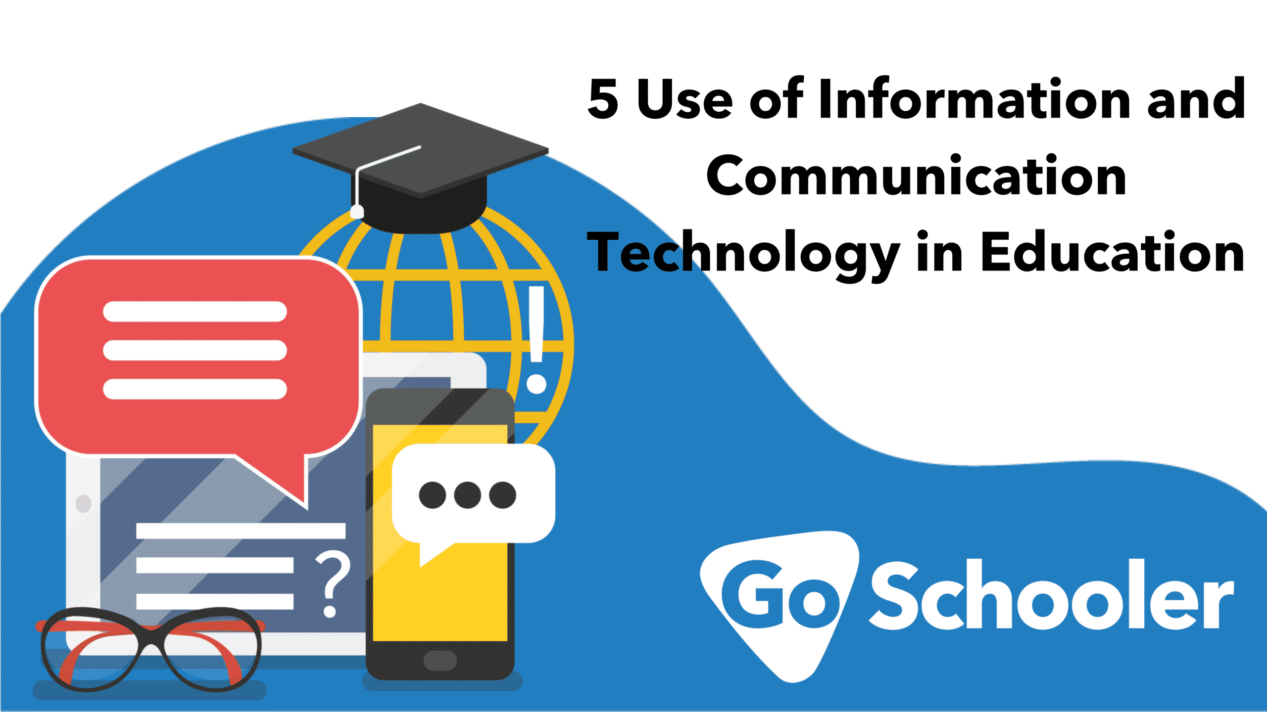use of information and communication technology in education
