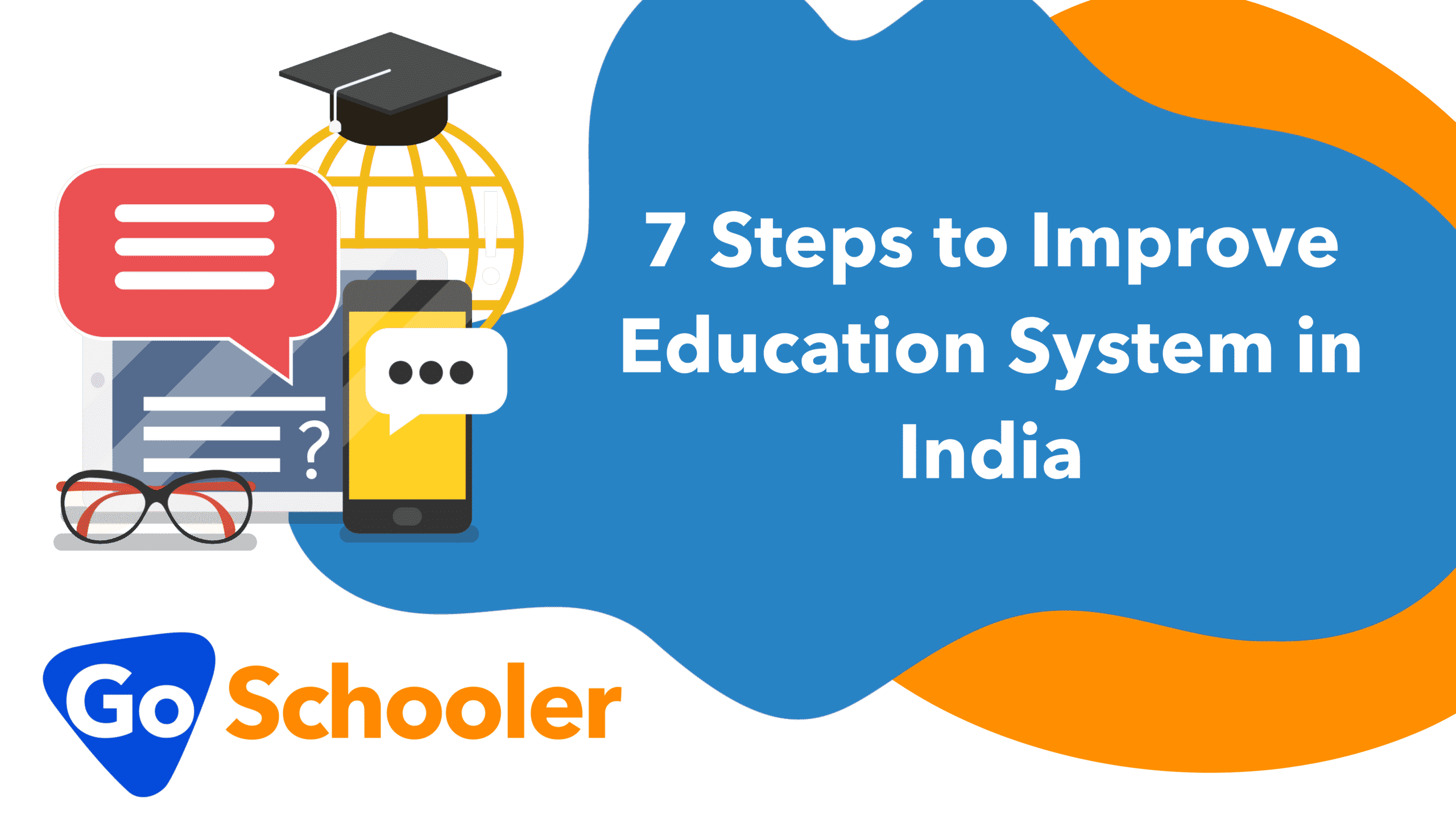 Steps to Improve Education System in India