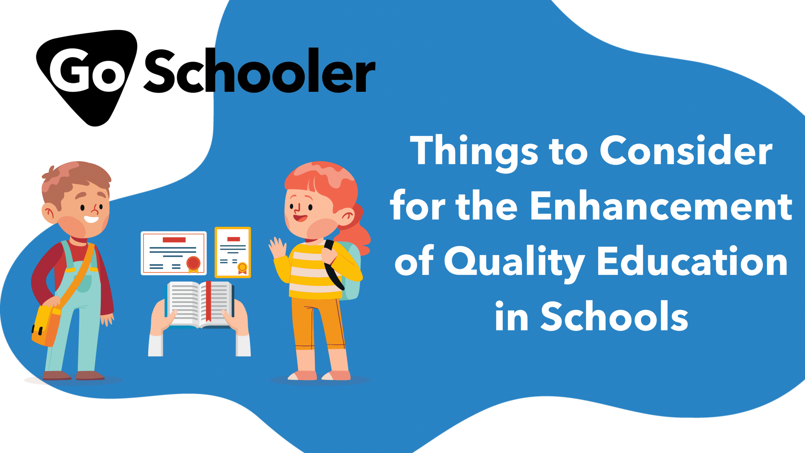 Enhancement of Quality Education in Schools